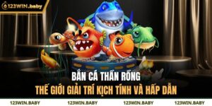 Bắn Cá Thần Rồng