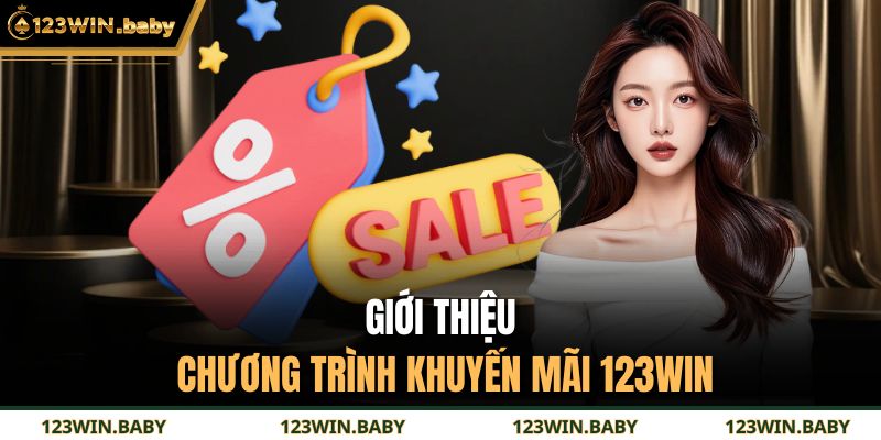 Giới thiệu chương trình khuyến mãi 123WIN