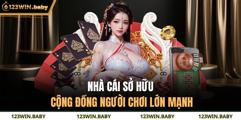 Nhà cái sở hữu cộng đồng người chơi lớn mạnh