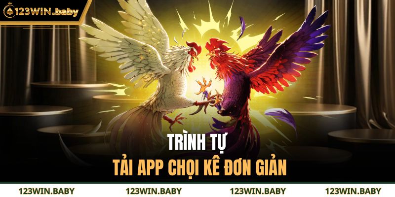 Trình tự tải app chọi kê đơn giản